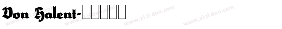 Von Halent字体转换